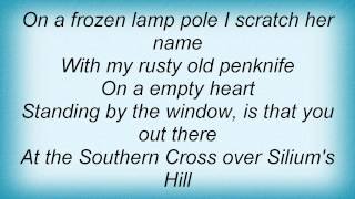 Daniel Lanois - Silium&#39;s Hill Lyrics