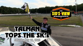 SID'S VIEW | 07.22.23 | Talman Tops the SK's