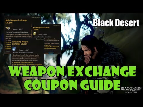 [Black Desert] How to Use Weapon Exchange Coupons | End of Season Reroll Coupon Guide