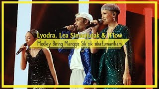 Download lagu Lyodra, Lea Simanjutak & JFlow - Medley Biring Manggis Sik sik sibatumanikam Video Lyrics mp3