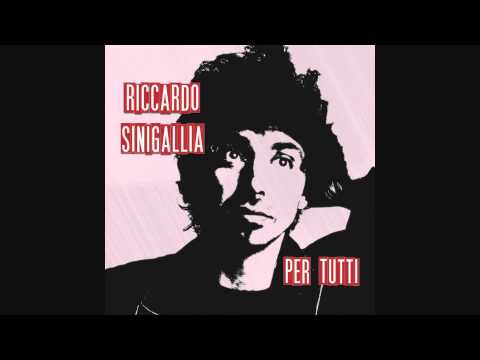 Riccardo Sinigallia - Per Tutti (Audio Ufficiale)