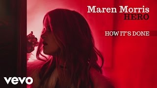 Maren Morris - How It&#39;s Done (Audio)