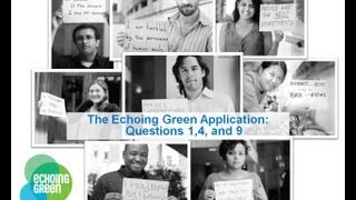 The Echoing Green Application: Questions 1,4, and 9