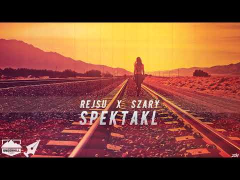 Rejsu x Szary -  Spektakl (prod. sketchmyname)