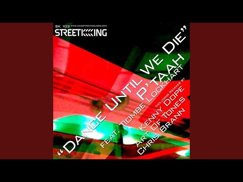 Dance Until We Die (Kenny Dope Dubb)