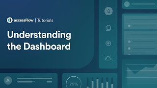 Download the video "Understanding the Dashboard - accessFlow Tutorials"