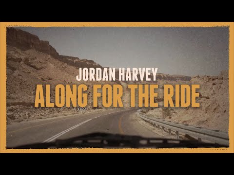 Jordan Harvey - Along For The Ride (Lyric Video)