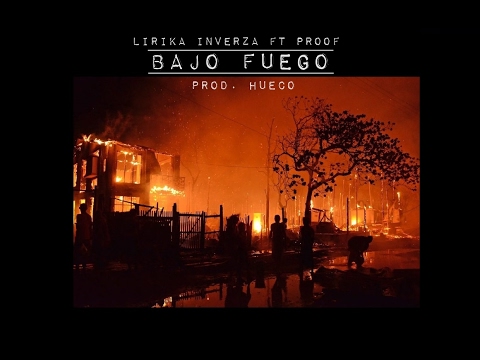 LIRIKA INVERZA | BAJO FUEGO (CON PROOF) (LYRIC VIDEO) | PARAMNESIA | PROD. HUECO