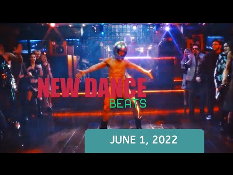 NEW DANCE BEATS EP. 106 - JUNE 1, 2022