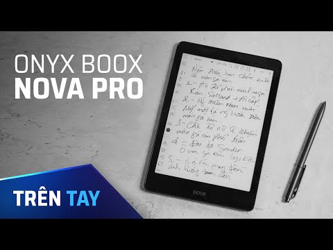 Trên tay máy đọc sách Boox Nova Pro