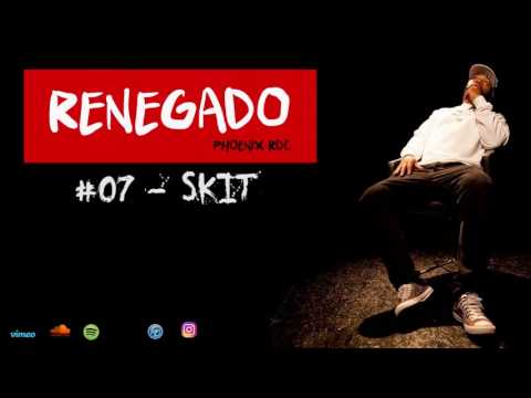 PHOENIX RDC   SKIT #07