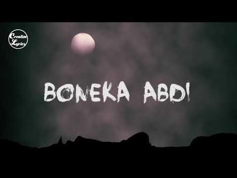 download lagu mp3 mp4 Lirik Boneka Abdi Full, download lagu Lirik Boneka Abdi Full gratis, unduh video klip Lirik Boneka Abdi Full
