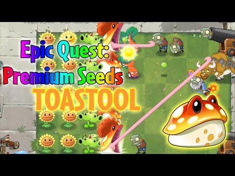 Plants vs. Zombies 2 - Epic Quest: Premium Seeds - Toadstool