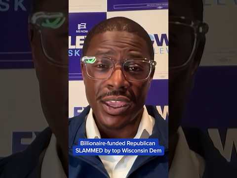 Billionaire-funded Republican SLAMMED by top Wisconsin Dem