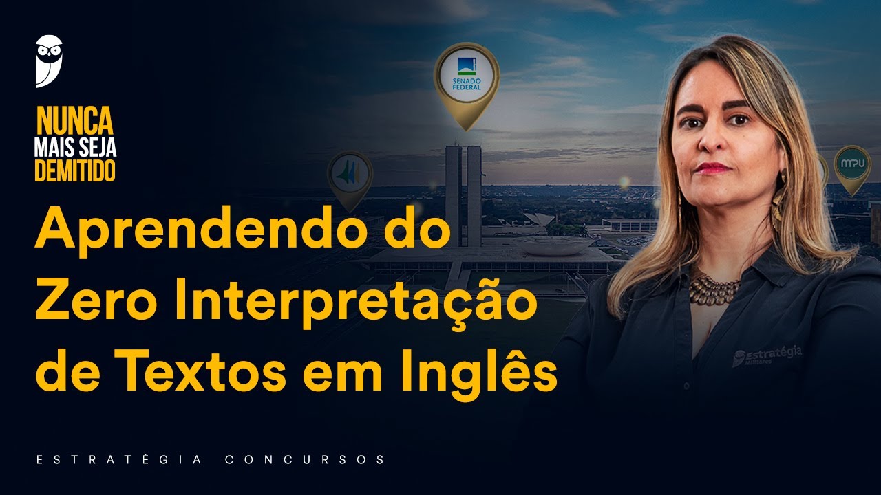 Aprendendo do Zero Interpretação de Textos em Inglês - Prof. Andrea Belo
