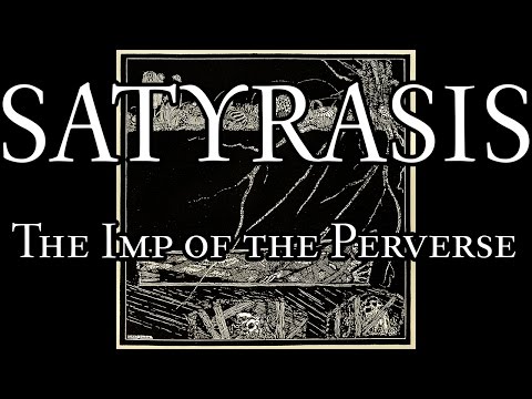 Satyrasis - ...Of The Dead - 04 - The Imp of the Perverse