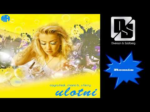 Mario B. & Ferry feat. Cayra - Ulotni (Diverson & Soldberg Remix)