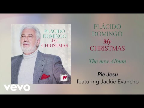 Plácido Domingo, Jackie Evancho - Pie Jesu from Requiem