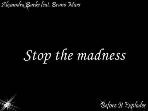 Alexandra Burke feat. Bruno Mars - Before It Explodes (Lyrics)