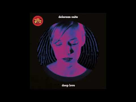 Delorean Suite - Deep Love (Original Mix)