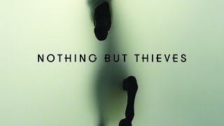 Graveyard Whistling - Nothing But Thieves (Lyrics)