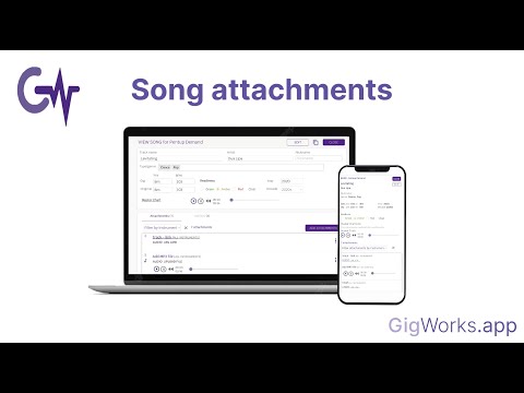 GigWorks.app Song Attachments