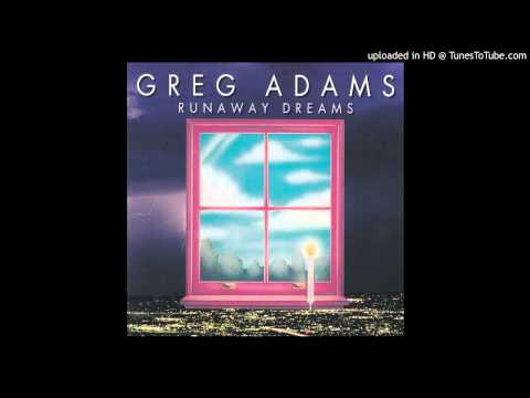 Greg Adams -  Leave Me (The Way You Found Me)