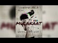 Mulakaat Official Video WEAPON CHEEMA ਵੈਪਨ ਚੀਮਾਂ Navjot Siaan Kan