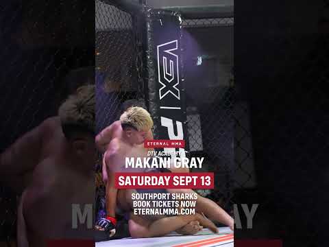 Fresh off a first-round sub at PGFL 6, Makani Gray makes his Eternal MMA debut Sept 13 at Eternal 98