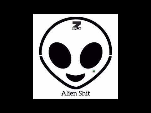 Ziplok - 285 - Alien Shit