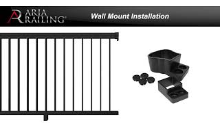 ARIA Railing | Wall Mount Installation