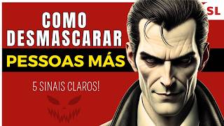 Os 5 Piores Sinais de Maldade