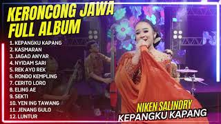 Download lagu FULL ALBUM KERONCONG JAWA TERBARU 2025 - NIKEN SALINDRY - KEPANGKU KAPANG - KASMARAN - JAGAD ANYAR mp3 Download lagu FULL ALBUM KERONCONG JAWA TERBARU 2025 - NIKEN SALINDRY - KEPANGKU KAPANG - KASMARAN - JAGAD ANYAR mp3