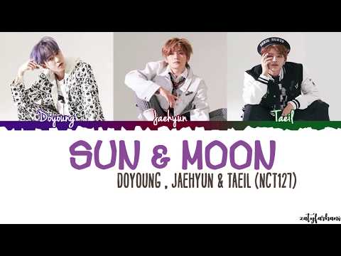 NCT 127 - Sun & Moon Lyrics [Color Coded_Han_Rom_Eng]