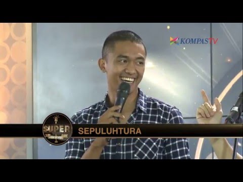Sepuluhtura: Mengapa? – SUPER Stand Up Seru eps 177