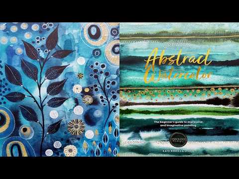 Creative Abstract Watercolor by Kate Rebecca Leach | Art Book Review (Updated for 2025)