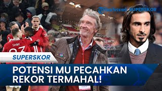 Potensi Nilai Transfer Kepemilikan Manchester United, Bisa Pecahkan Rekor Penjualan Klub di Dunia