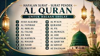 Download lagu -Hafalan surat surat pendek Al Quran untuk bacaan sholat mp3