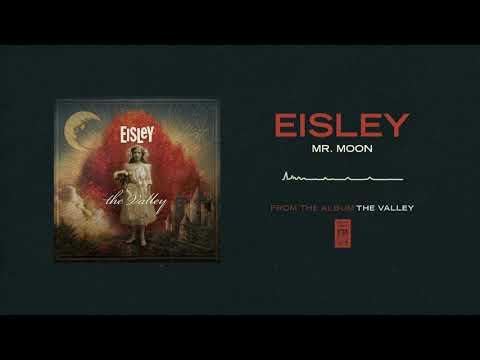 Mr. Moon - Eisley