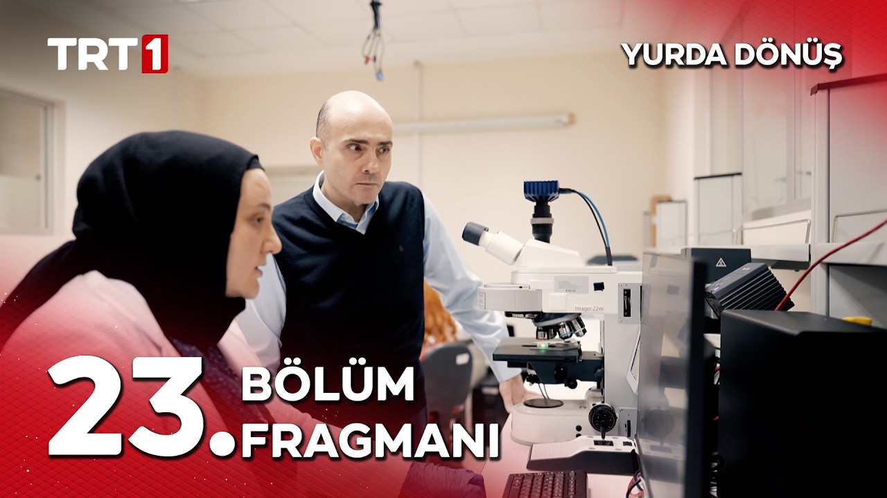 Yurda Dönüş 23. Bölüm Fragmanı İzle