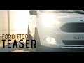 Ford Figo Autograph Teaser Adnan