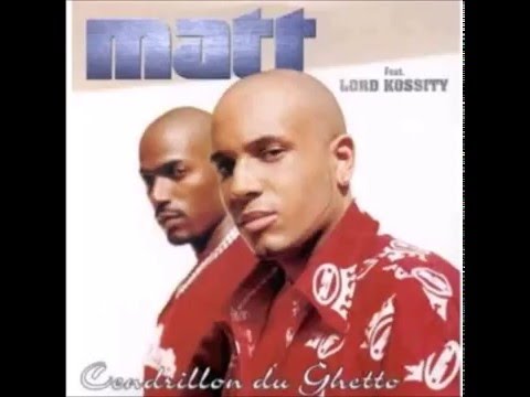 MATT HOUSTON Feat. LORD KOSSITY - CENDRILLON DU GHETTO - AVEC PAROLES