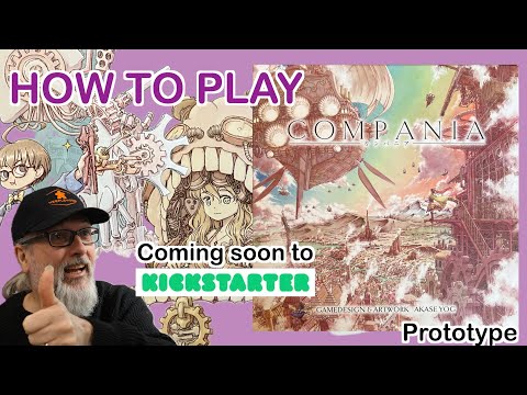 Compania | Akase Yog | Level 99 Games | How to Play | Board Game Coming to Kickstarter soon!