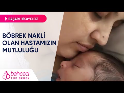 Böbrek Nakli Olan Hastamızın Mutluluğu | Tüp Bebek Başarı Hikayeleri