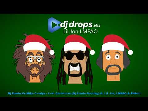 Dj Fomin Vs Mike Candys - Last Christmas (Dj Fomin Bootleg) ft. Lil Jon, LMFAO & Pitbull