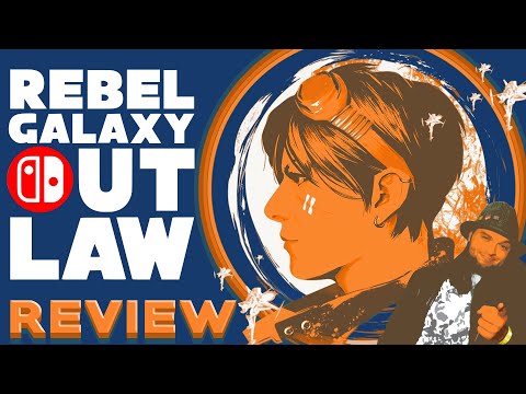 REBEL GALAXY OUTLAW Review (Switch) ✪ As good as WING COMMANDER used to be