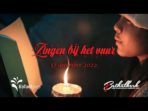 Zingen bij het vuur - Kerst 2022