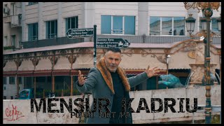 Mensur Kadriu - Po Du Me T'pa