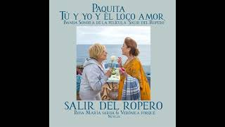Paquita - Tú y Yo y el loco Amor