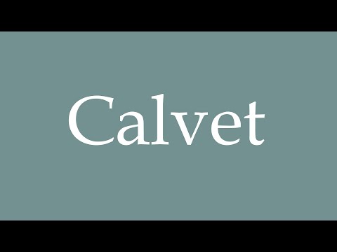 How to Pronounce ''Calvet'' Correctly in French